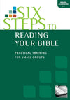 Six Steps to Reading your Bible Manual