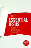 Essential Jesus, The (Large Print) by Bible (9781921441592) Reformers Bookshop