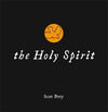 9781921896422-LBB The Holy Spirit-Petty, Scott