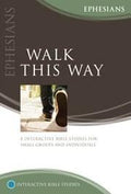 Walk This Way (Ephesians) by Smith, Bryson (9781922206046) Reformers Bookshop