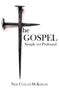 Gospel, The: Simple Yet Profound