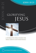 IBS Glorifying Jesus (John 18-21)