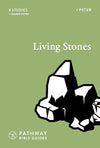 Living Stones (1 Peter) by Matthew Jensen