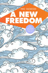 A New Freedom Book by Mike Snowdon