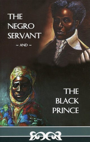 Negro Servant and The Black Prince, The by Legh Richmond