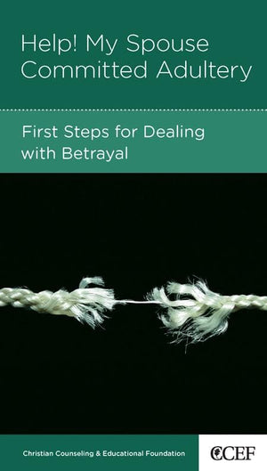 9781934885383-NGP Help, My Spouse Committed Adultery: First Steps for Dealing with Betrayal-Smith, Winston