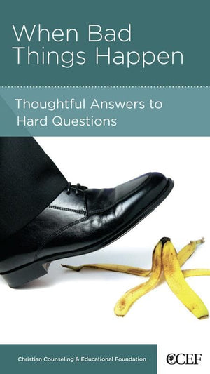 9781934885413-NGP When Bad Things Happen: Thoughtful Answers to Hard Questions-Smith, William