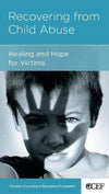 9781934885475-NGP Recovering from Child Abuse: Healing and Hope for Victims-Powlison, David