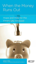 9781935273059-NGP When the Money Runs Out: Hope and Help for the Financially Stressed-Petty, James