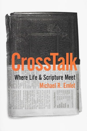 9781935273127-CrossTalk: Where Life and Scripture Meet-Emlet, Michael