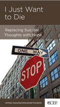 9781935273707-NGP I Just Want to Die: Replacing Suicidal Thoughts with Hope-Powlison, David