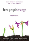 9781935273820-How People Change DVD: How Christ Changes Us By His Grace-Lane, Timothy S.; Tripp, Paul David