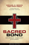 Sacred Bond: Covenant Theology Explored (2nd Edition)