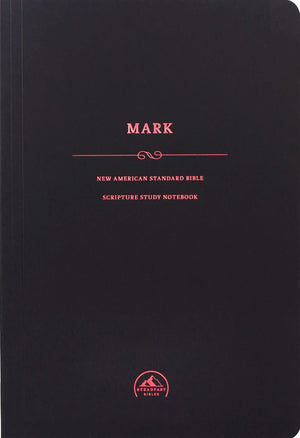 NASB Scripture Study Notebook Mark