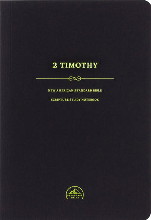 NASB Scripture Study Notebook 2 Timothy
