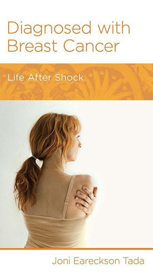 9781938267789-NGP Diagnosed with Breast Cancer: Life After Shock-Tada, Joni Eareckson