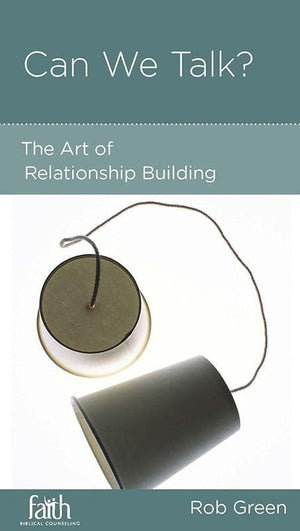 9781938267918-NGP Can We Talk: The Art of Relationship Building-Green, Rob