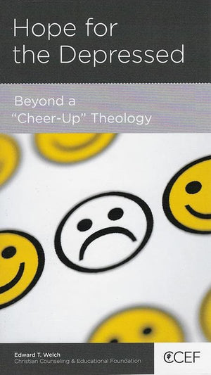 9781939946584-NGP Hope for the Depressed: Beyond a "Cheer Up" Theology-Welch, Edward T.