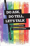 Do Ask, Do Tell, Let's Talk: Why and How Christians Should Have Gay Friends by Hambrick, Brad (9781941114117) Reformers Bookshop