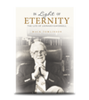 In Light of Eternity: The Life of Leonard Ravenhill