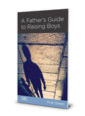 NGP A Father's Guide to Raising Boys by Green, Rob (9781942572183) Reformers Bookshop