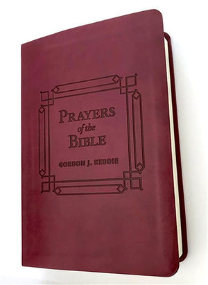 9781943017157-Prayers of the Bible (Gift Edition): 366 Devotionals to Encourage Your Prayer Life-Keddie, Gordon J.