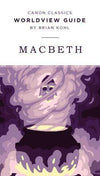 Worldview Guide for Macbeth