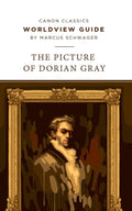 Worldview Guide for the Picture of Dorian Gray