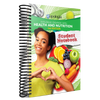 Health and Nutrition Student Notebook 2nd Edition