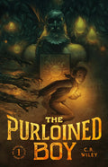 The Purloined Boy (Book 1) by Wiley, C.R. (9781947644403) Reformers Bookshop