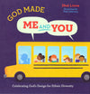 God Made Me and You: Celebrating God's Design for Cultural Diversity by Linne, Shai (9781948130134) Reformers Bookshop