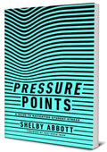 Pressure Points: A Guide to Navigating Student Stress by Abbott, Shelby (9781948130349) Reformers Bookshop