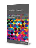NGP Schizophrenia: A Compassionate Approach by Stryd, Todd (9781948130479) Reformers Bookshop