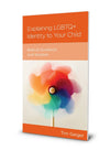 NGP Explaining LGBTQ+ Identity to Your Child: Biblical Guidance and Wisdom by Geiger, Tim (9781942572312) Reformers Bookshop