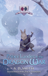 Prince Lander and the Dragon War: Tales of Old Natalia 3 by S. D. Smith