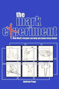 The Mark Experiment by Andrew Page