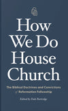 How We Do House Church