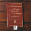 Reformed Pastor, The: Updated and Abridged