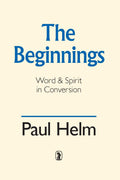 The Beginnings | Helm Paul | 9780851514703
