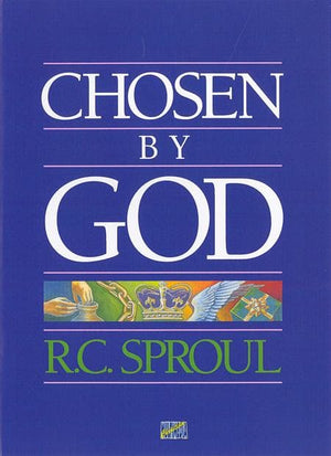 cho02dc-Chosen by God-Sproul, R. C.