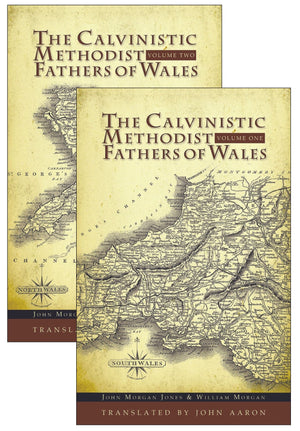 The Calvinistic Methodist Fathers of Wales | Jones | 9780851519975