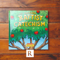 Illustrated Baptist Catechism, The