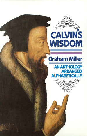 Calvin's Wisdom | 9780851516240