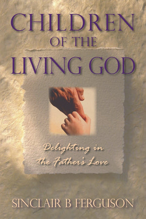 Children of the Living God | 9780851515366