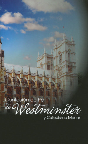 Confesion de Fe de Westminster y Catecismo Menor | 9780851515632