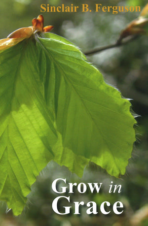 Grow In Grace | 9780851515571