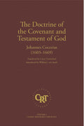 The Doctrine of the Covenant and Testament of God by Cocceius, Johannes (9781601782960) Reformers Bookshop