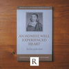 Honest and Well Experienced Heart, An: The Piety of John Flavel
