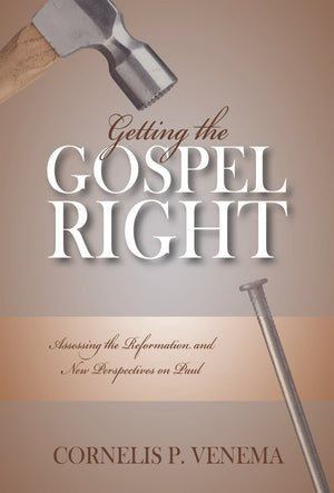 Getting the Gospel Right | 9780851519272