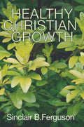 Healthy Christian Growth | 9780851517360